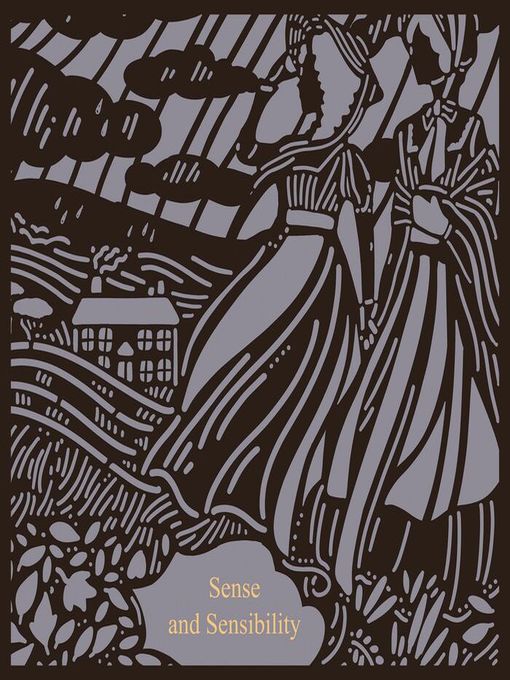 Title details for Sense and Sensibility by Jane Austen - Wait list